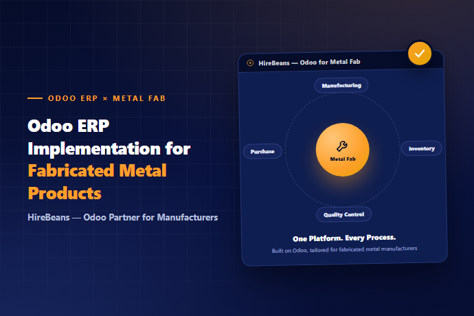 Odoo ERP Implementation for Fabricated Metal Products